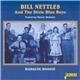 Bill Nettles And His Dixie Blue Boys - Hadacol Boogie